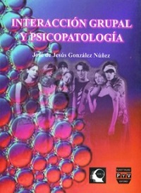 INTERACCION GRUPAL Y PSICOPATOLOGIA RUSTICA