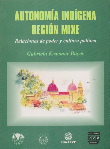 AUTONOMIA INDIGENA REGION MIXE RUSTICA