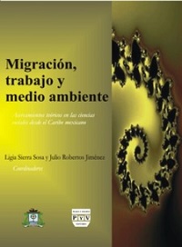 MIGRACION TRABAJO Y MEDIO AMBIENTE