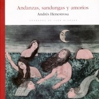 ANDANZAS SANDUNGAS Y AMORIOS