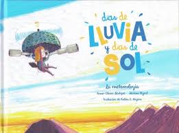 DIAS DE LLUVIA Y DIAS DE SOL