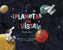 ¡PLANETAS A LA VISTA|