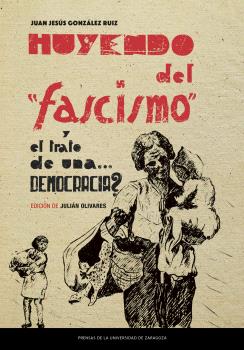 HUYENDO DEL FASCISMO Y EL TRATO DE UNA… ¿DEMOCRACIA?