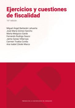 EJERCICIOS Y CUESTIONES DE FISCALIDAD 14ª EDICIÓN