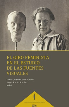 EL GIRO FEMENISTA EN EL ESTUDIO DE LAS FUENTES VISUALES