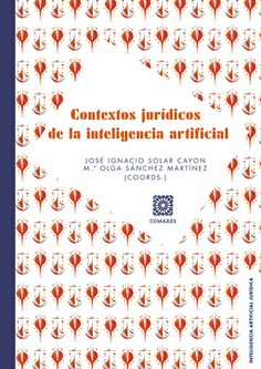 CONTEXTOS JURÍDICOS DE LA INTELIGENCIA ARTIFICIAL