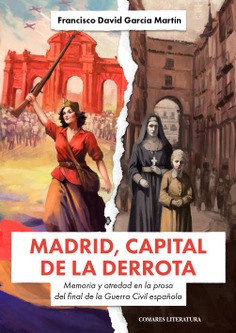 MADRID, CAPITAL DE LA DERROTA.