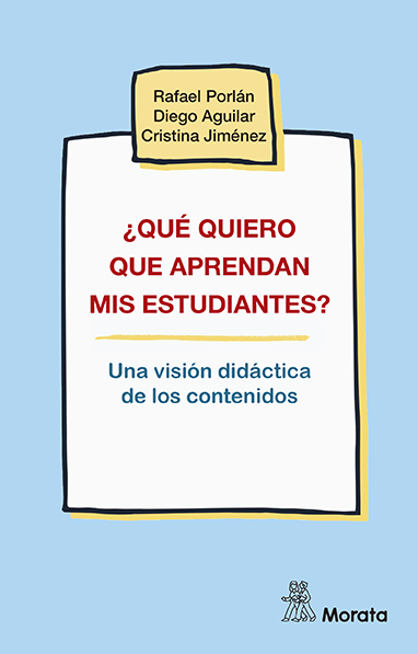 ¿QUÉ QUIERO QUE APRENDAN MIS ESTUDIANTES? UNA VISIÓN DIDÁCTICA DE LOS CONTENIDOS
