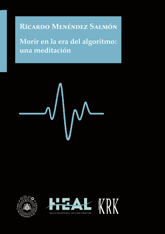 MORIR EN LA ERA DEL ALGORITMO: UNA MEDITACIÓN