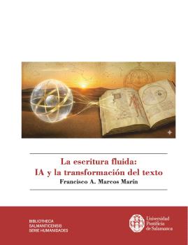 LA ESCRITURA FLUIDA: IA Y LA TRANSFORMACIÓN DEL TEXTO