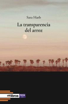 LA TRANSPARENCIA DEL ARROZ