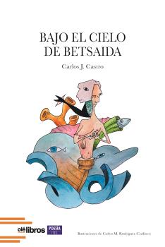 BAJO EL CIELO DE BETSAIDA