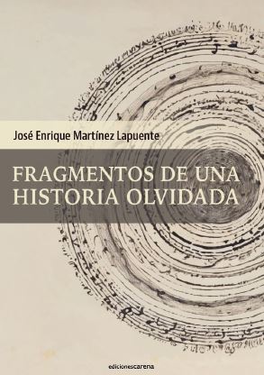 FRAGMENTOS DE UNA HISTORIA OLVIDADA