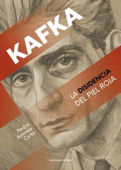 KAFKA: LA DISIDENCIA DEL PIEL ROJA