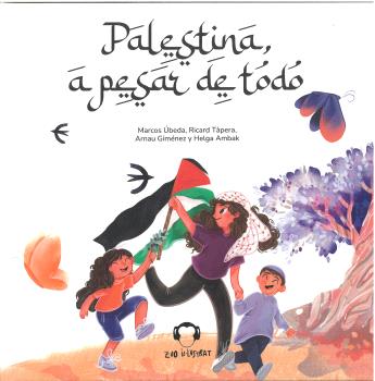 PALESTINA A PESAR DE TODO