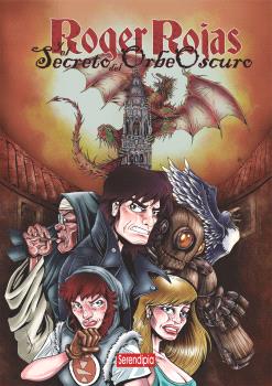 ROGER ROJAS Y EL SECRETO DEL ORBE OSCURO