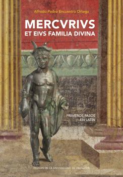 MERCURIUS ET EIUS FAMILIA DIVINA. PRIMEROS PASOS EN LATÍN