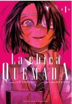LA CHICA QUEMADA, VOL. 01