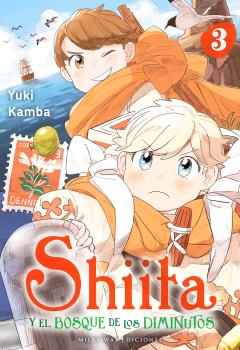 SHIITA Y EL BOSQUE DE LOS DIMINUTOS, VOL.3