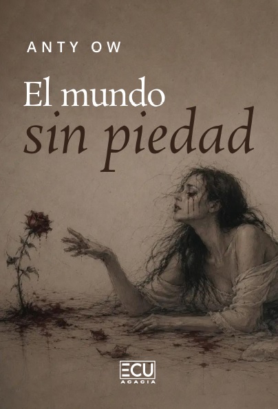 EL MUNDO SIN PIEDAD
