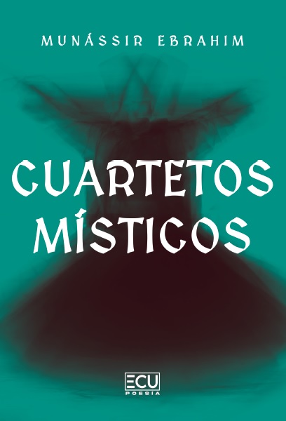 CUARTETOS MÍSTICOS