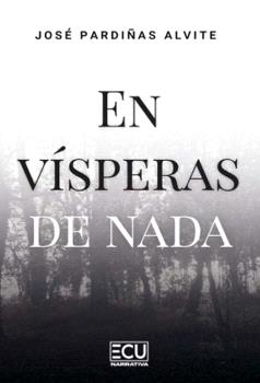 EN VÍSPERAS DE NADA