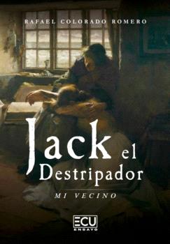 JACK EL DESTRIPADOR, MI VECINO