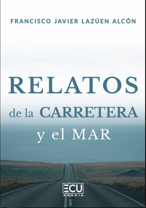 RELATOS DE LA CARRETERA Y EL MAR