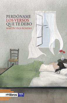 PERDÓNAME LOS VERSOS QUE TE DEBO