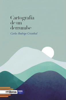 CARTOGRAFÍA DE UN DERRUMBE