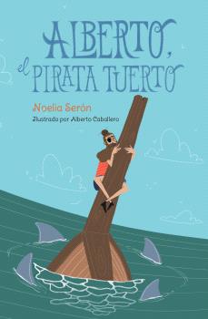 ALBERTO, EL PIRATA TUERTO