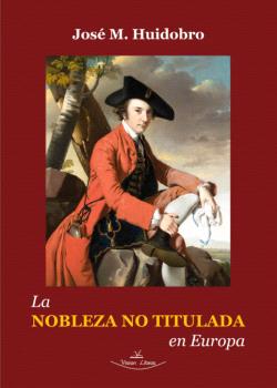 LA NOBLEZA NO TITULADA EN EUROPA