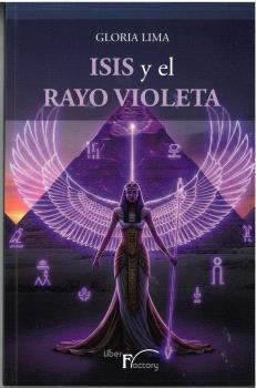 ISIS Y EL RAYO VIOLETA