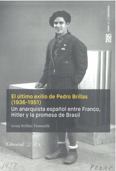 EL ÚLTIMO EXILIO DE PEDRO BRILLAS (1936-1951)