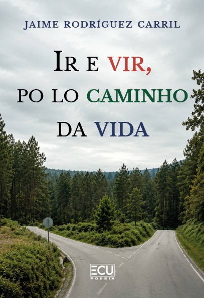 IR E VIR, PO LO CAMINHO DA VIDA