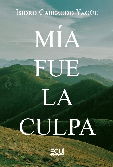 MÍA FUE LA CULPA