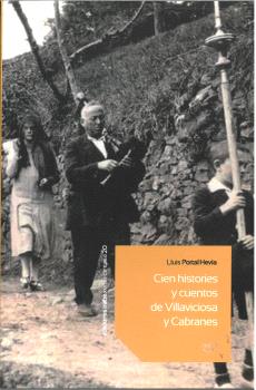 CIEN HISTORIES Y CUENTOS DE VILLAVICIOSA Y CABRANES