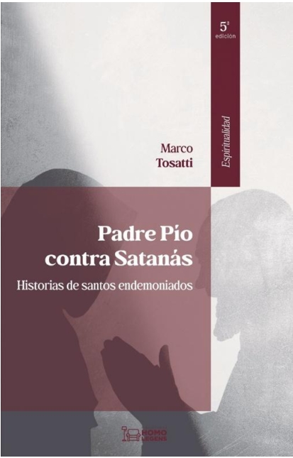 PADRE PÍO CONTRA SATANÁS 5ª EDICIÓN