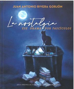 LA NOSTALGIA, ESE DRAMA POR FASCÍCULOS
