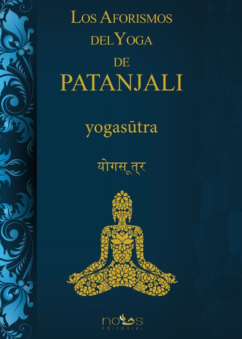 LOS AFORISMOS DEL YOGA DE PATANJALI