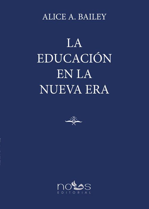 LA EDUCACIÓN EN LA NUEVA ERA