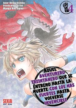 AQUEL AVENTURERO TREINTAÑERO QUE SE ENTRENO HASTA LA MUERTE CON LOS MAS FUERTES HASTA VOLVERSE INVENCIBLE   VOL 4