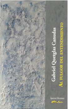 AL FULGOR DEL ENTENDIMIENTO