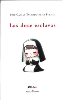 LAS DOCE ESCLAVAS