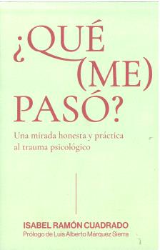 ¿ QUÉ (ME) PASÓ?