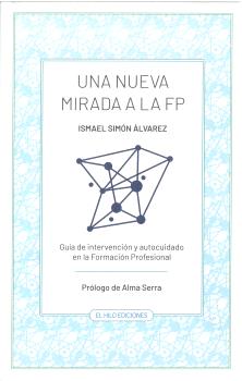 UNA NUEVA MIRADA A LA FP