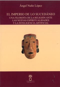 EL IMPERIO DE LO SUCEDÁNEO
