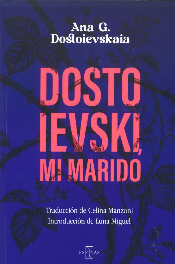 DOSTOIEVSKI, MI MARIDO
