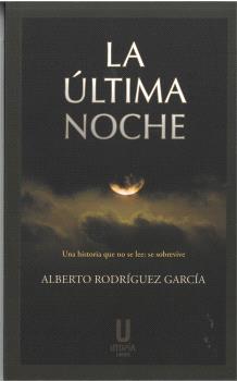 LA ÚLTIMA NOCHE