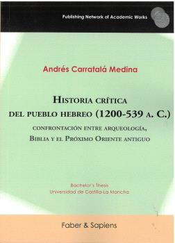 HISTORIA CRÍTICA DEL PUEBLO HEBREO (1200-539 A. C.)